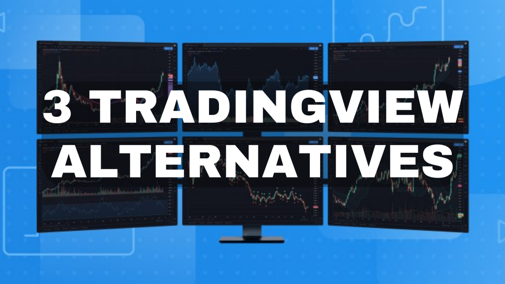 TradingView Alternatives