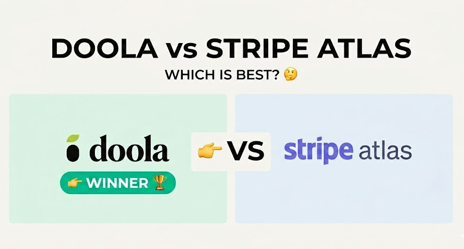Doola vs Stripe Atlas 2026: Why Is Doola the Better Choice?