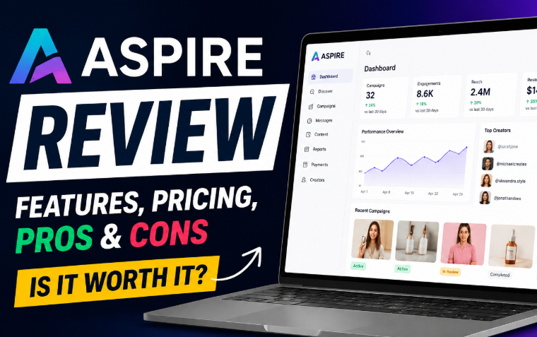 Aspire Review 2026: Is It Worth It for Influencer Marketing?